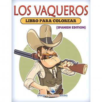 Vaqueros: Libro para Colorear - Edición en Español