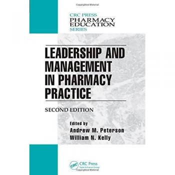 Pharmacy Practice Leadership and Management Guide