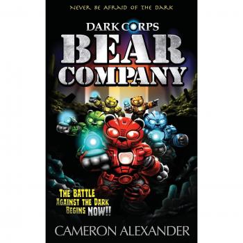 Bear Company (Cuerpos Oscuros, Banda 1) - Edición en Rústica