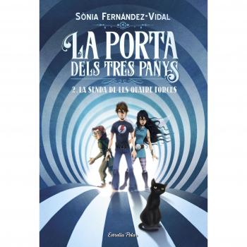 La porta dels tres panys 2. La senda de les quatre forces - FERNÁNDEZ-VIDAL, SÓNIA