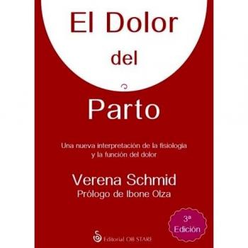 El dolor del parto: Una nueva interpretación de la fisiología y la función del dolor