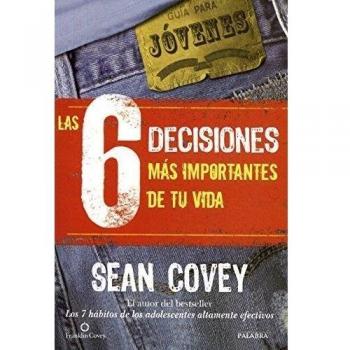 6 decisiones Mas Importantes De Tu Vida
