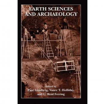 Earth Sciences and Archaeology: Comprehensive Insights for Geoscience and Historical Research
