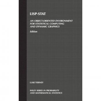 LISP-STAT: Object-Oriented Statistical Computing and Dynamic Graphics Hardcover