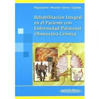 Rehabilitacion integral en el paciente con enferme
