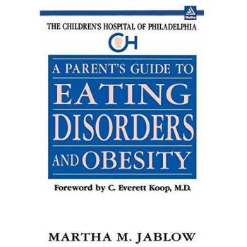 Parent's Guide to Eating Disorders and Obesity