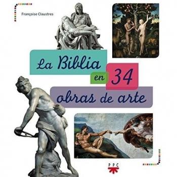 La Biblia En 34 Obras De Arte
