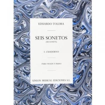 Eduardo Toldra: Volume 1: Seis Sonetos