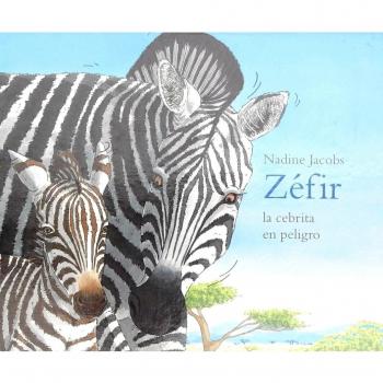ZÉFIR, LA CEBRITA ENPELIGRO