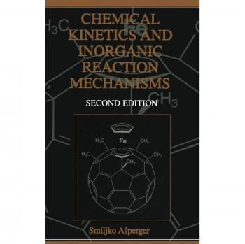 Chemical Kinetics and Inorganic Reaction Mechanisms: Advanced Textbook Edition