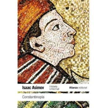 Constantinopla: Historia Universal Asimov - ASIMOV, ISAAC