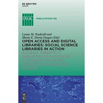 Open Access and Digital Libraries: Social Science Libraries in Action: 158