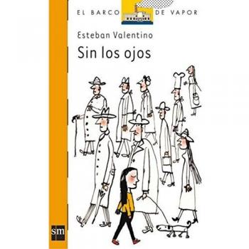Sin los ojos: 169