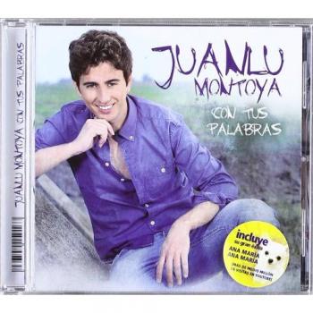 Con Tus Palabras - Juanlu Montoya