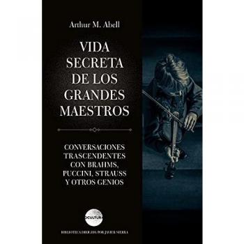 Vida secreta de los grandes maestros
