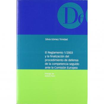 El Reglamento 1/2003 Y La Finalizacion Del Procedimiento De