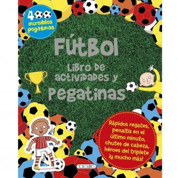 Futbol. libro de actividades y pegatinas