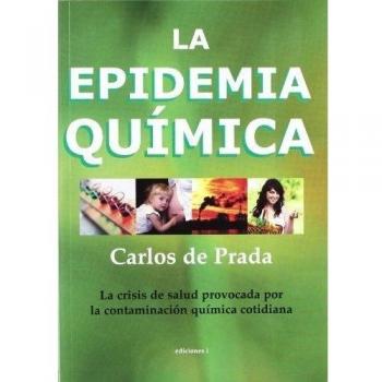 La Epidemia Química