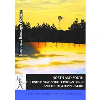North and South: The United States, the European Union and the Developing World