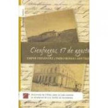Cienfuegos, 17 de Agosto