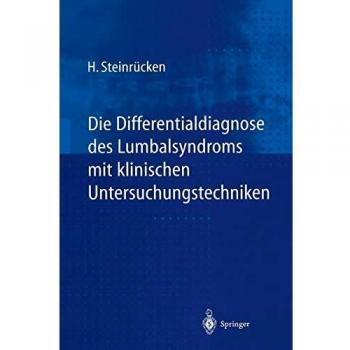 Die Differentialdiagnose des Lumbalsyndroms mit klinischen Untersuchungstechniken