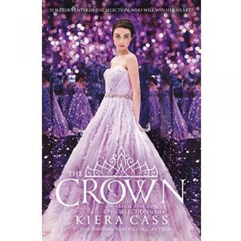 The Crown (Selection Series #5) - Kiera Cass