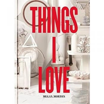 THINGS I LOVE