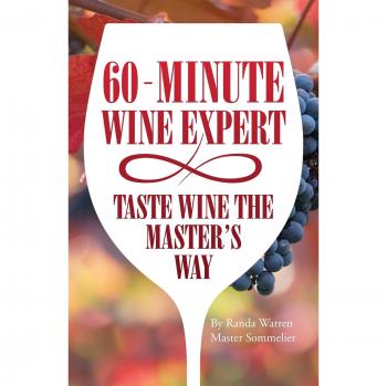 Experto en Vinos en 60 Minutos: Aprende a Degustar como un Maestro Sommelier