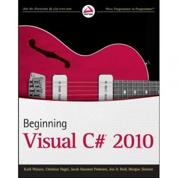 Beginning Visual C# 2010 Wrox Programmer to Watson