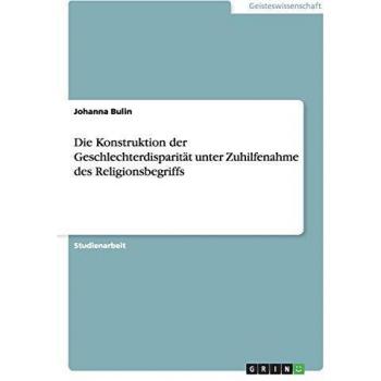 Construcción de la Disparidad de Género a través del Concepto de Religión - Johanna Bulin