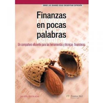 Finanzas en pocas palabras: Un compañero eficiente para las herramientas y técnicas financieras