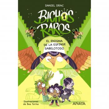 Bichos raros 2: El enigma de la esfinge sabelotodo - Daniel Drac