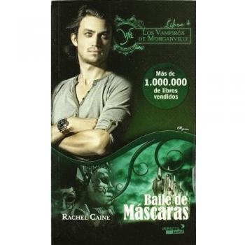 Los Vampiros de Morganville: Vampiros De Morganville 4,Los - B: Baile de máscaras
