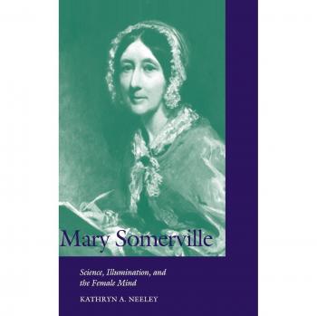 Biografía de Mary Somerville - Serie de Biografías Científicas de Cambridge