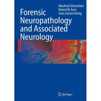 Forensic Neuropathology and Associated Neurology