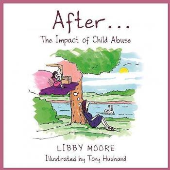 After... The Impact of Child Abuse