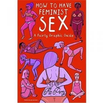 Guía Gráfica para Tener Sexo Feminista