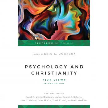 Psychology & Christianity: Five Views
