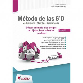 Metodo de las 6'D orientado a los arregos de objetos listas enlazadas y archivos de datos