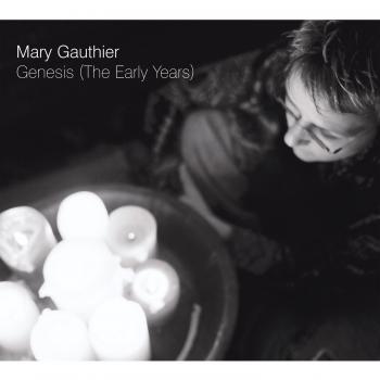 Genesis - Mary Gauthier