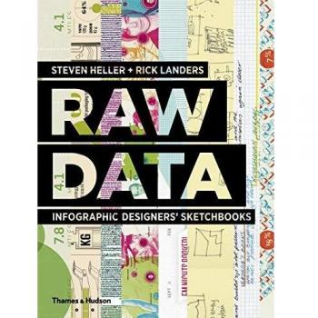 Raw Data: Infographic Designers' Sketchbooks