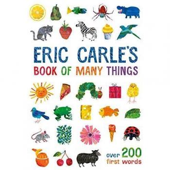 Libro Eric Carle: Un libro de cosas - Ilustraciones coloridas, tapa dura, páginas gruesas, fomenta la creatividad y el aprendizaje en niños