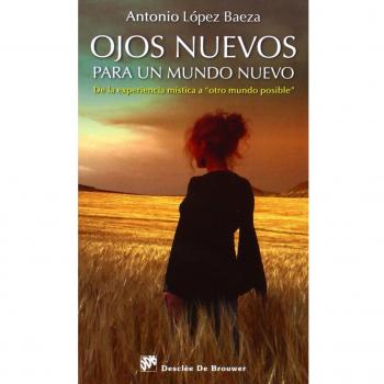 Ojos Nuevos para Un mundo nuevo