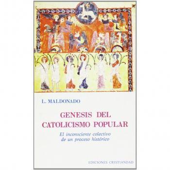 GENESIS DEL CATOLICISMO POPULAR