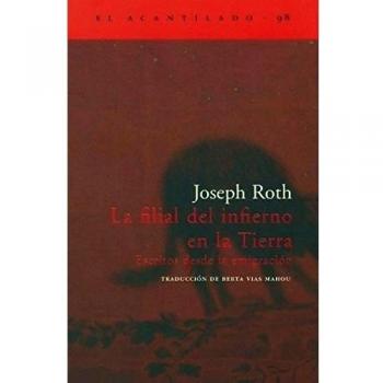 La filial del infierno en la Tierra - Roth, Joseph