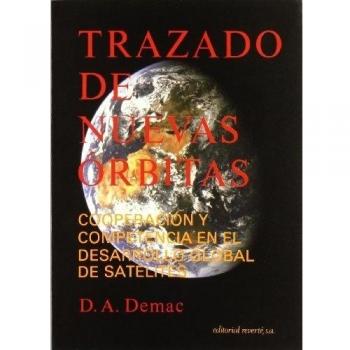 Trazado de nuevas órbitas: Cooperación y competencia en el desarrollo global de satélites