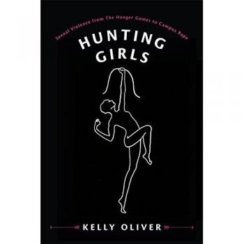 Hunting Girls: Sexual Violence from the Hunger Games to Campus Rape