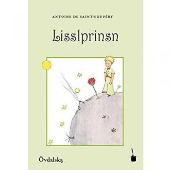 Principito Lisslprinsn - Edición Övdalska (Älvdalisch)