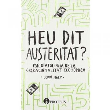 Heu Dit Austeritat? - 2ª Edición