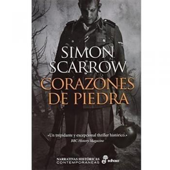 Corazones de piedra - Simon Scarrow